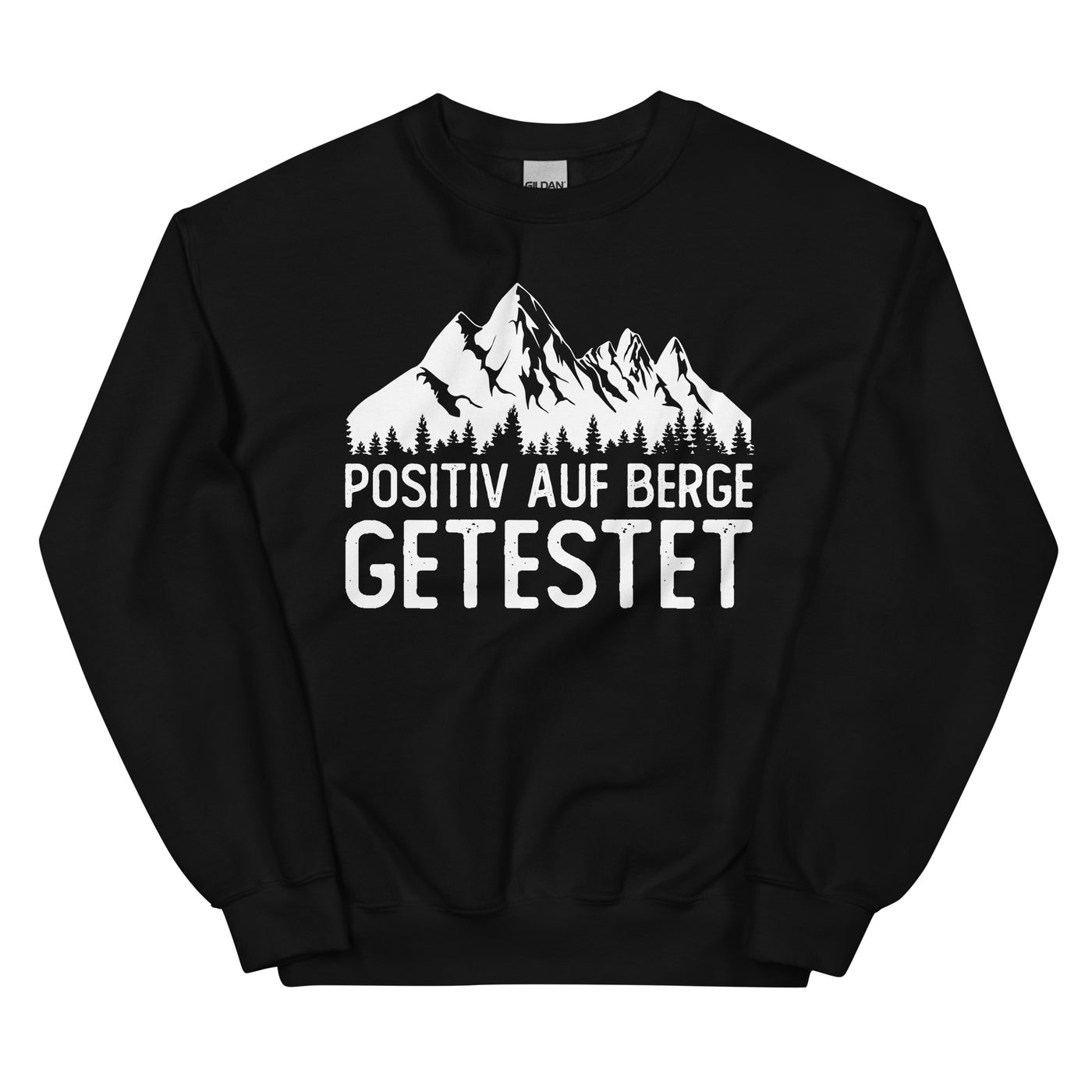 Positiv auf Berge getestet - Sweatshirt (Unisex) berge xxx yyy zzz Black