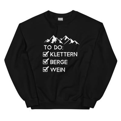 To Do Liste - Klettern, Berge, Wein - Sweatshirt (Unisex) klettern xxx yyy zzz Black