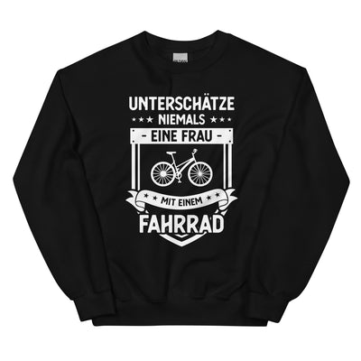 Unterschatze Niemals Eine Frau Mit Einem Fahrrad - Sweatshirt (Unisex) fahrrad xxx yyy zzz Black