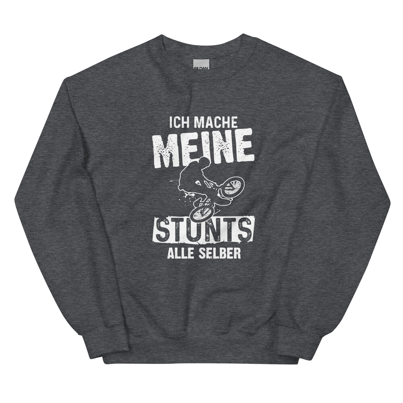 Ich mache meine Stunts alle selbst - (M) - Sweatshirt (Unisex) xxx yyy zzz Dark Heather