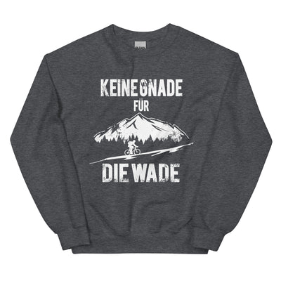 Keine Gnade - für die Wade - Sweatshirt (Unisex) fahrrad xxx yyy zzz Dark Heather