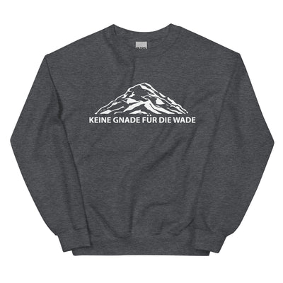 Keine Gnade Fur Die Wade - Sweatshirt (Unisex) berge xxx yyy zzz Dark Heather