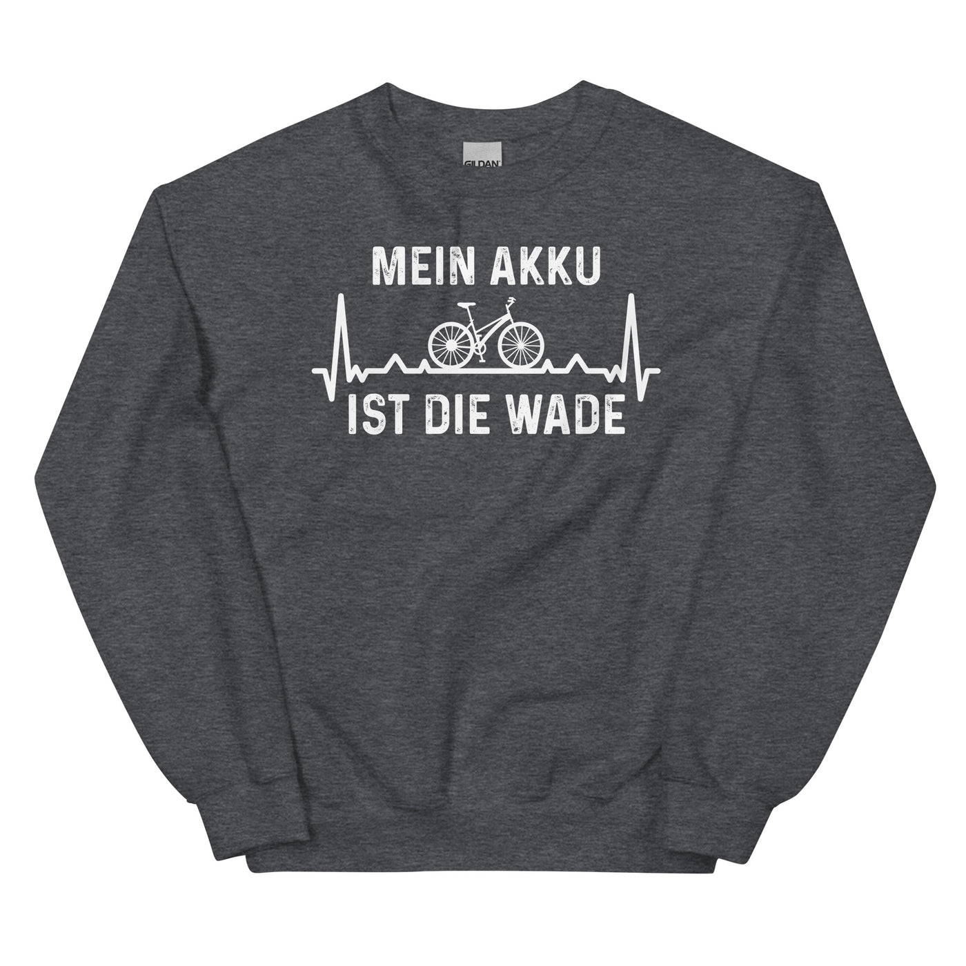 Mein Akku Ist Die Wade 1 - Sweatshirt (Unisex) fahrrad xxx yyy zzz Dark Heather