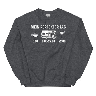 Mein Perfekter Tag - Sweatshirt (Unisex) camping xxx yyy zzz Dark Heather