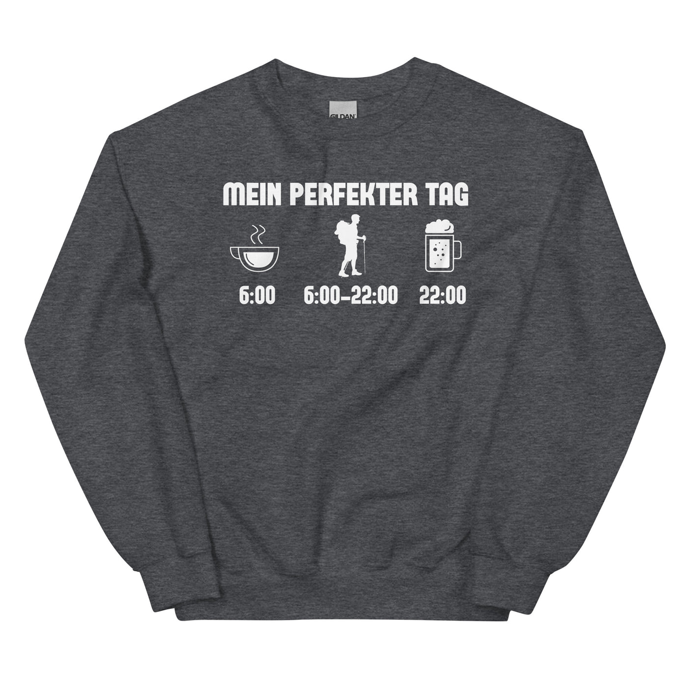 Mein Perfekter Tag - Sweatshirt (Unisex) wandern xxx yyy zzz Dark Heather