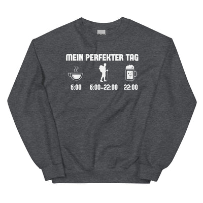 Mein Perfekter Tag - Sweatshirt (Unisex) wandern xxx yyy zzz Dark Heather