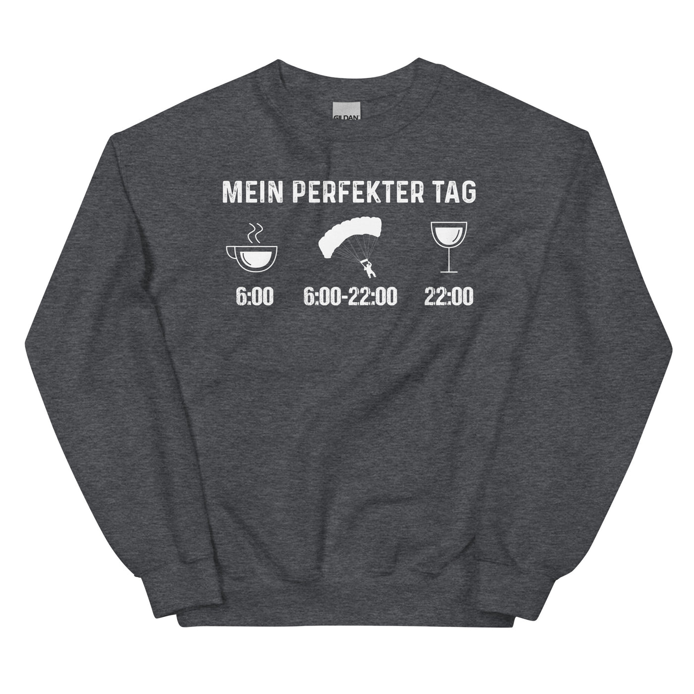 Mein Perfekter Tag 1 - Sweatshirt (Unisex) berge xxx yyy zzz Dark Heather