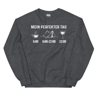 Mein Perfekter Tag 1 - Sweatshirt (Unisex) camping xxx yyy zzz Dark Heather