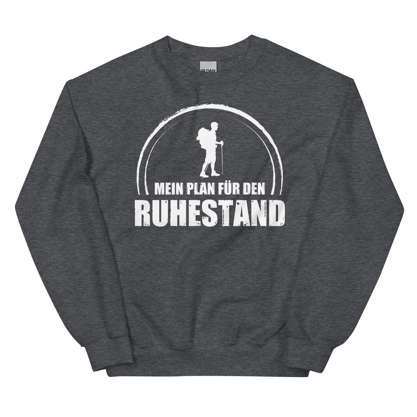 Mein Plan Fur Den Ruhestand - Sweatshirt (Unisex) wandern xxx yyy zzz Dark Heather