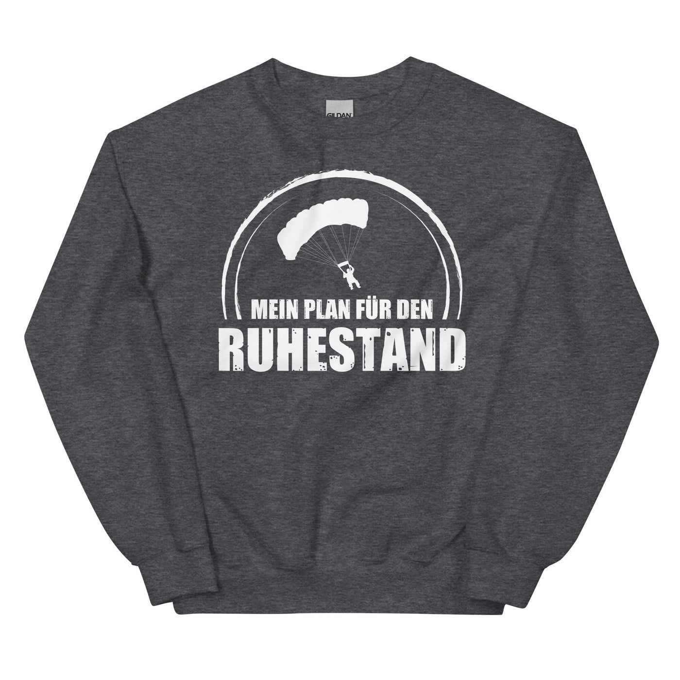 Mein Plan Fur Den Ruhestand 1 - Sweatshirt (Unisex) berge xxx yyy zzz Dark Heather