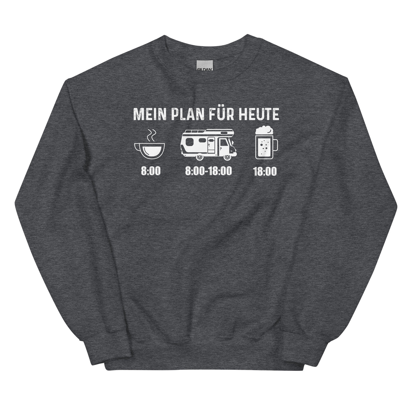 Mein Plan Für Heute - Sweatshirt (Unisex) camping xxx yyy zzz Dark Heather