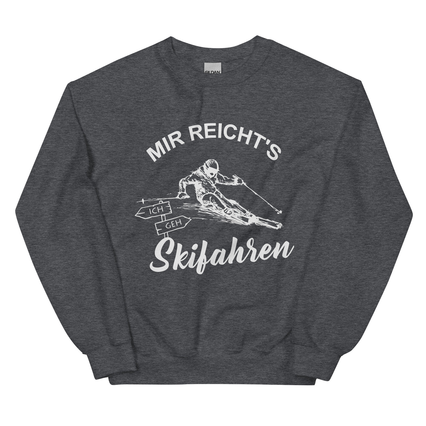 Mir reichts ich geh Skifahren - Sweatshirt (Unisex) klettern ski xxx yyy zzz Dark Heather