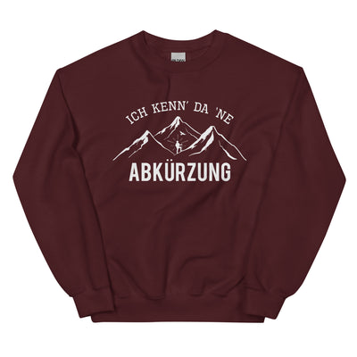 Ich Kenne Da Ne Abkürzung - Sweatshirt (Unisex) berge wandern Maroon