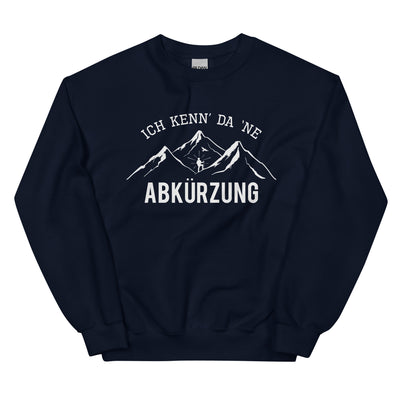 Ich Kenne Da Ne Abkürzung - Sweatshirt (Unisex) berge wandern Navy