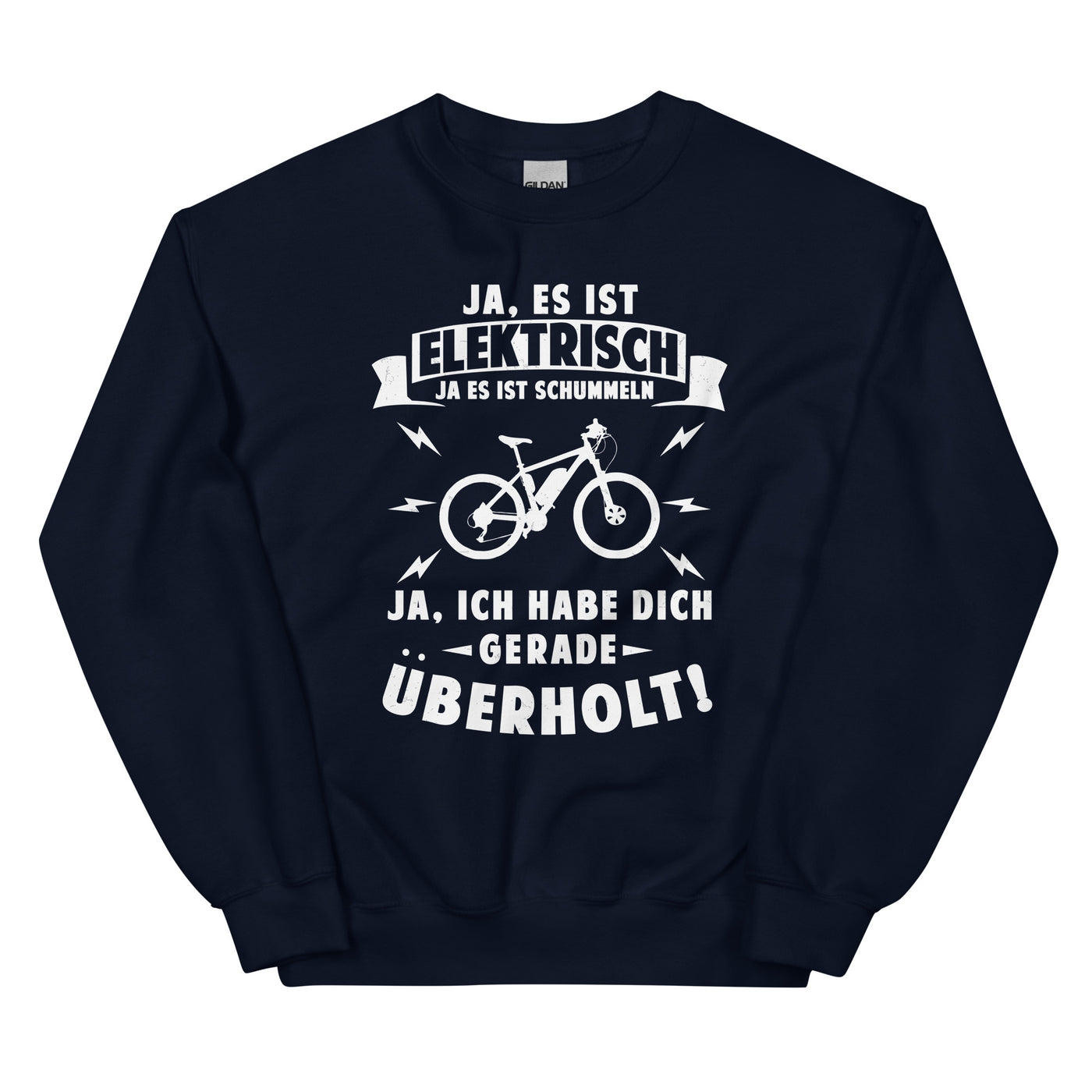 Ist elektrisch - Habe dich überholt - Sweatshirt (Unisex) e-bike xxx yyy zzz Navy