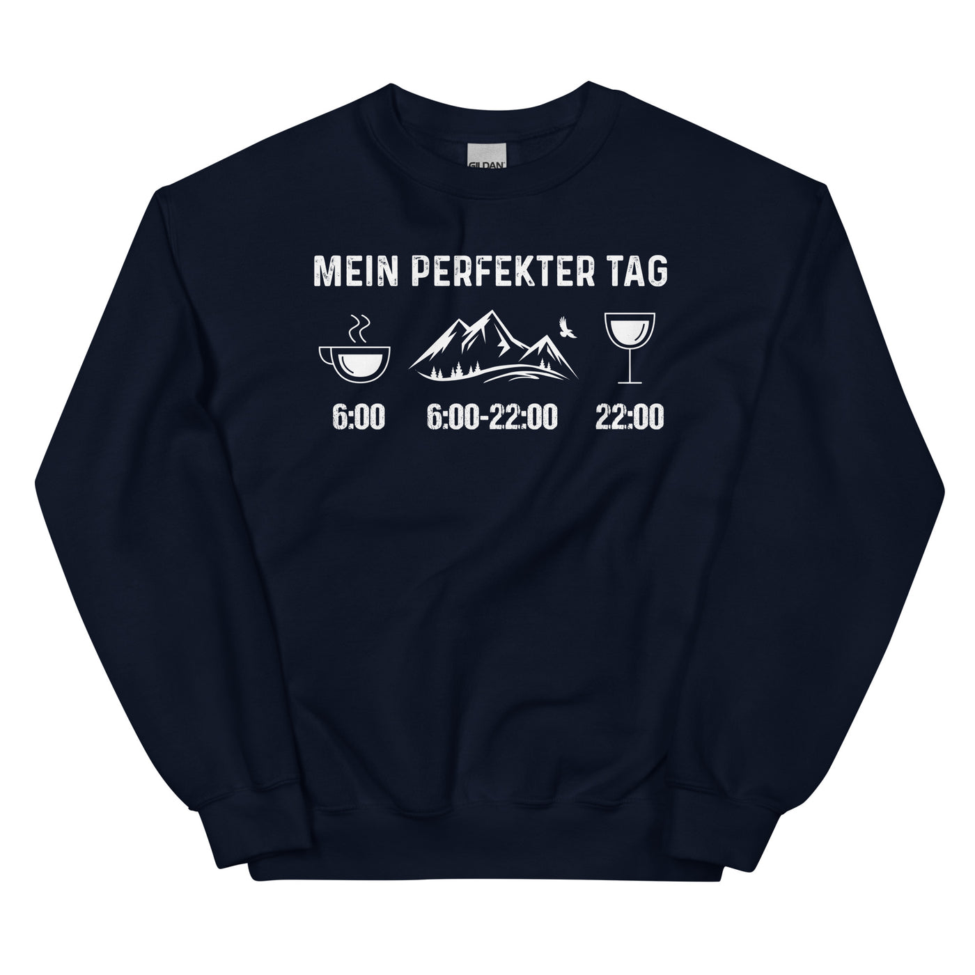 Mein Perfekter Tag - Sweatshirt (Unisex) berge xxx yyy zzz Navy