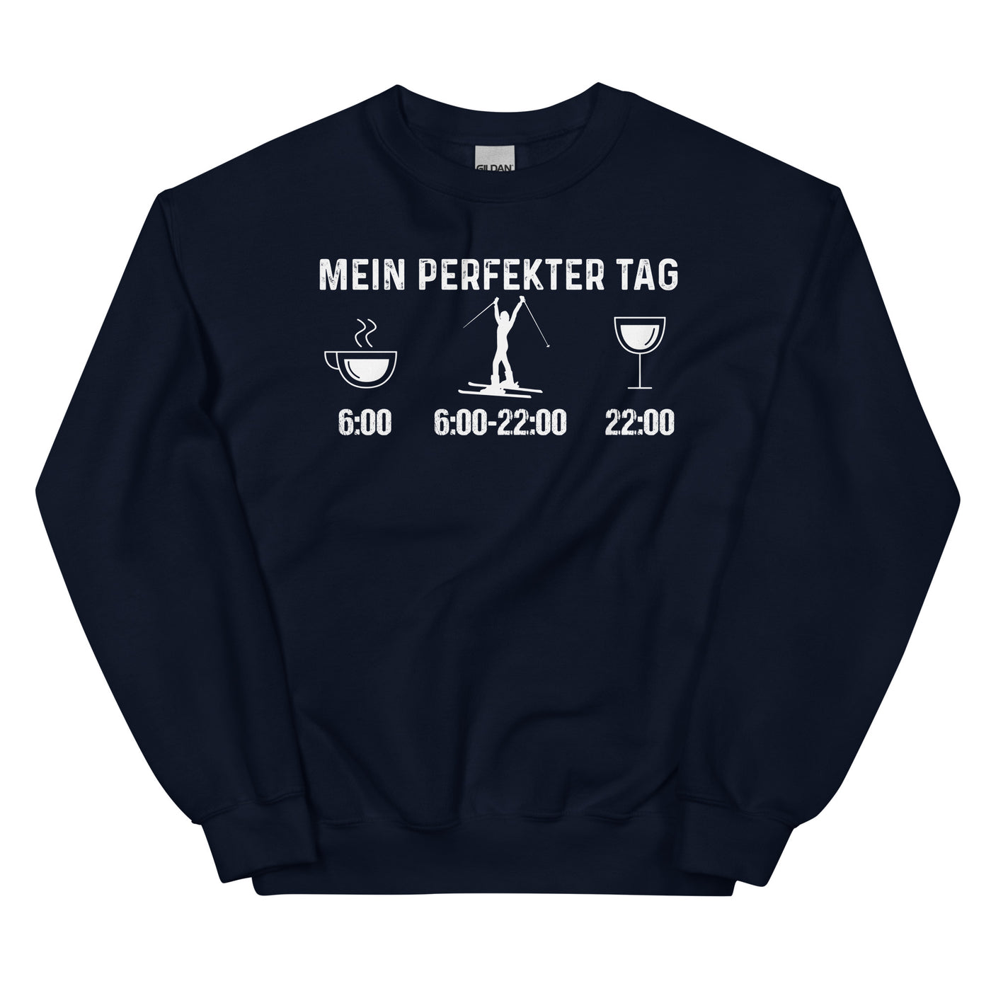 Mein Perfekter Tag 1 - Sweatshirt (Unisex) klettern ski xxx yyy zzz Navy