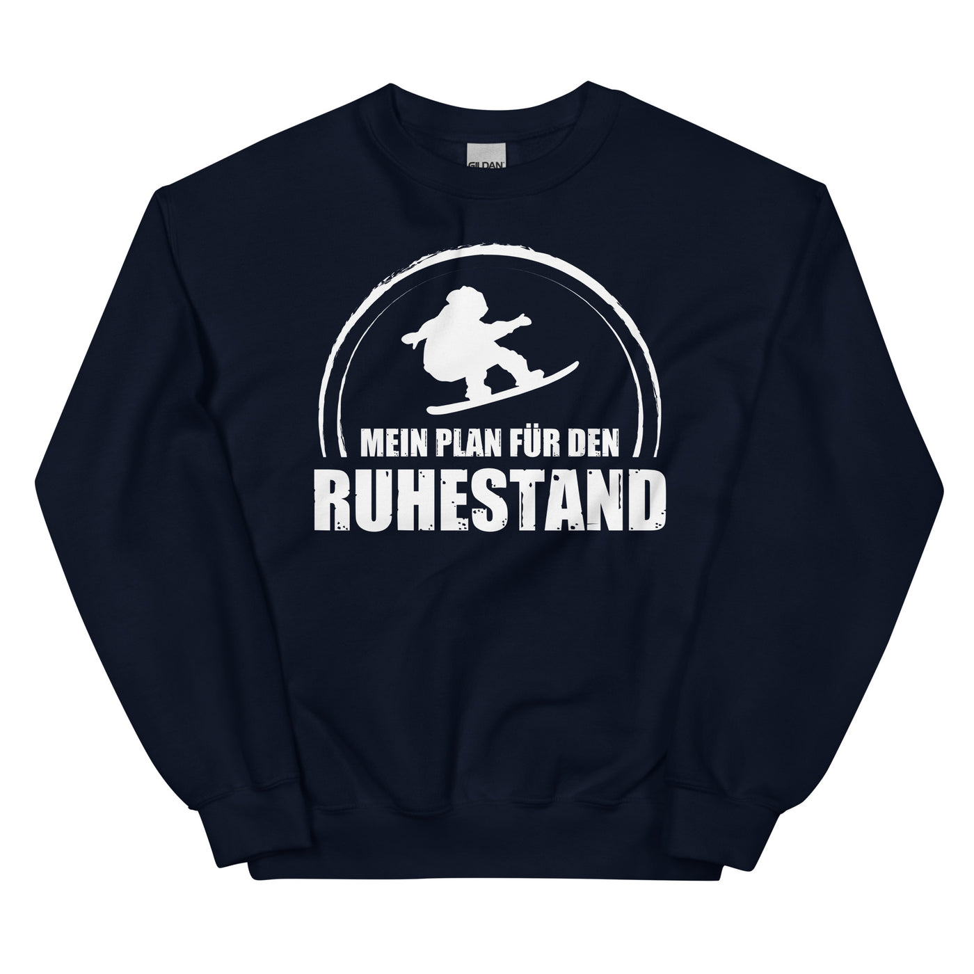 Mein Plan Fur Den Ruhestand - Sweatshirt (Unisex) snowboarden xxx yyy zzz Navy