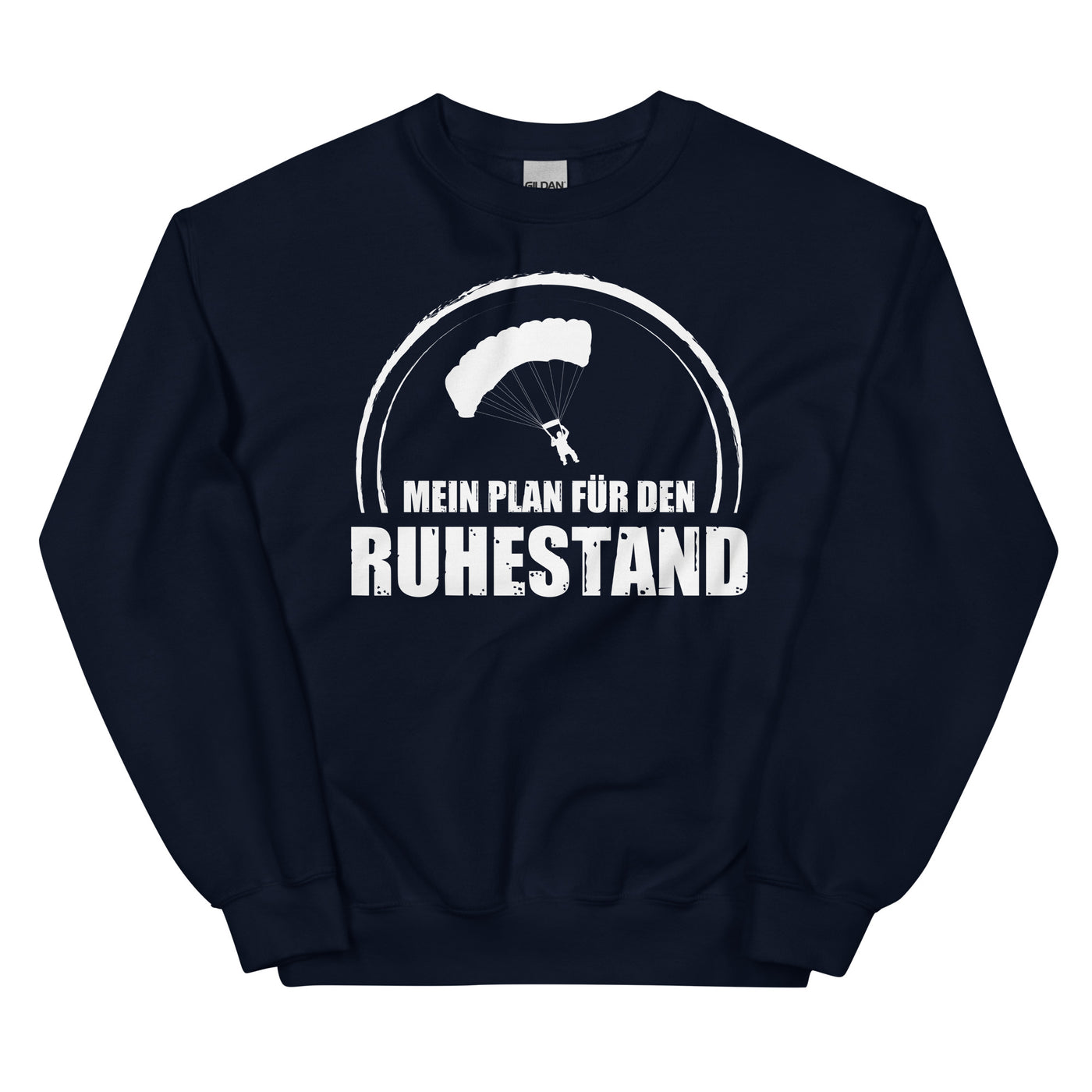 Mein Plan Fur Den Ruhestand 1 - Sweatshirt (Unisex) berge xxx yyy zzz Navy