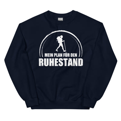 Mein Plan Fur Den Ruhestand 1 - Sweatshirt (Unisex) wandern xxx yyy zzz Navy