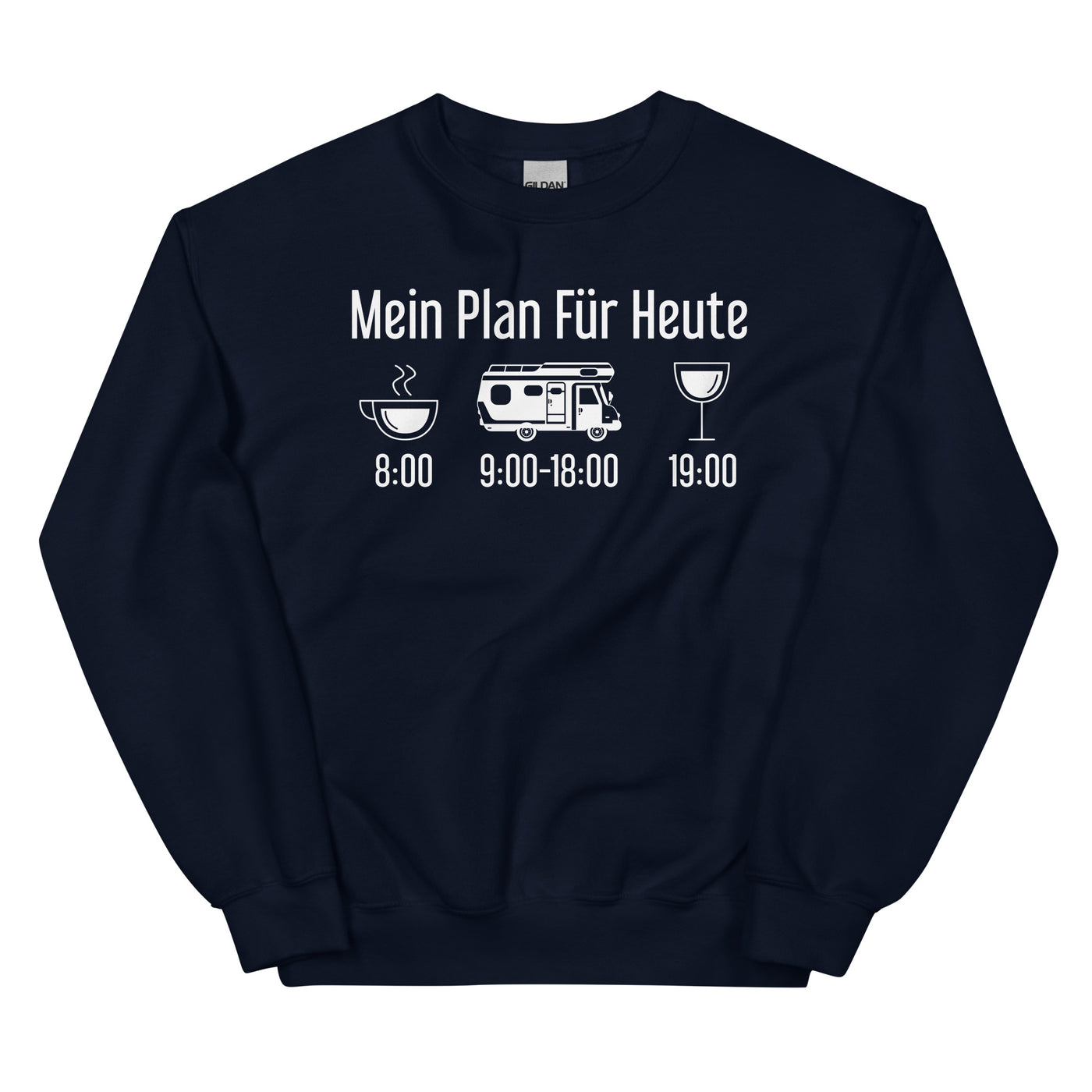 Mein Plan Für Heute - Sweatshirt (Unisex) camping xxx yyy zzz Navy