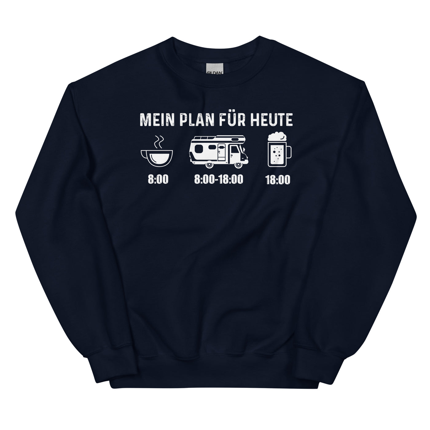 Mein Plan Für Heute - Sweatshirt (Unisex) camping xxx yyy zzz Navy