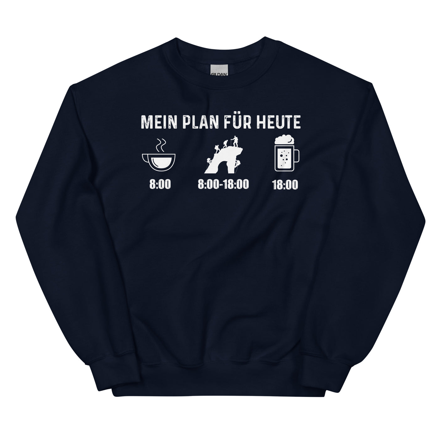 Mein Plan Für Heute - Sweatshirt (Unisex) klettern xxx yyy zzz Navy