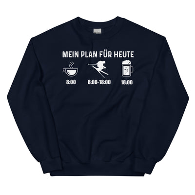 Mein Plan Für Heute - Sweatshirt (Unisex) klettern ski xxx yyy zzz Navy