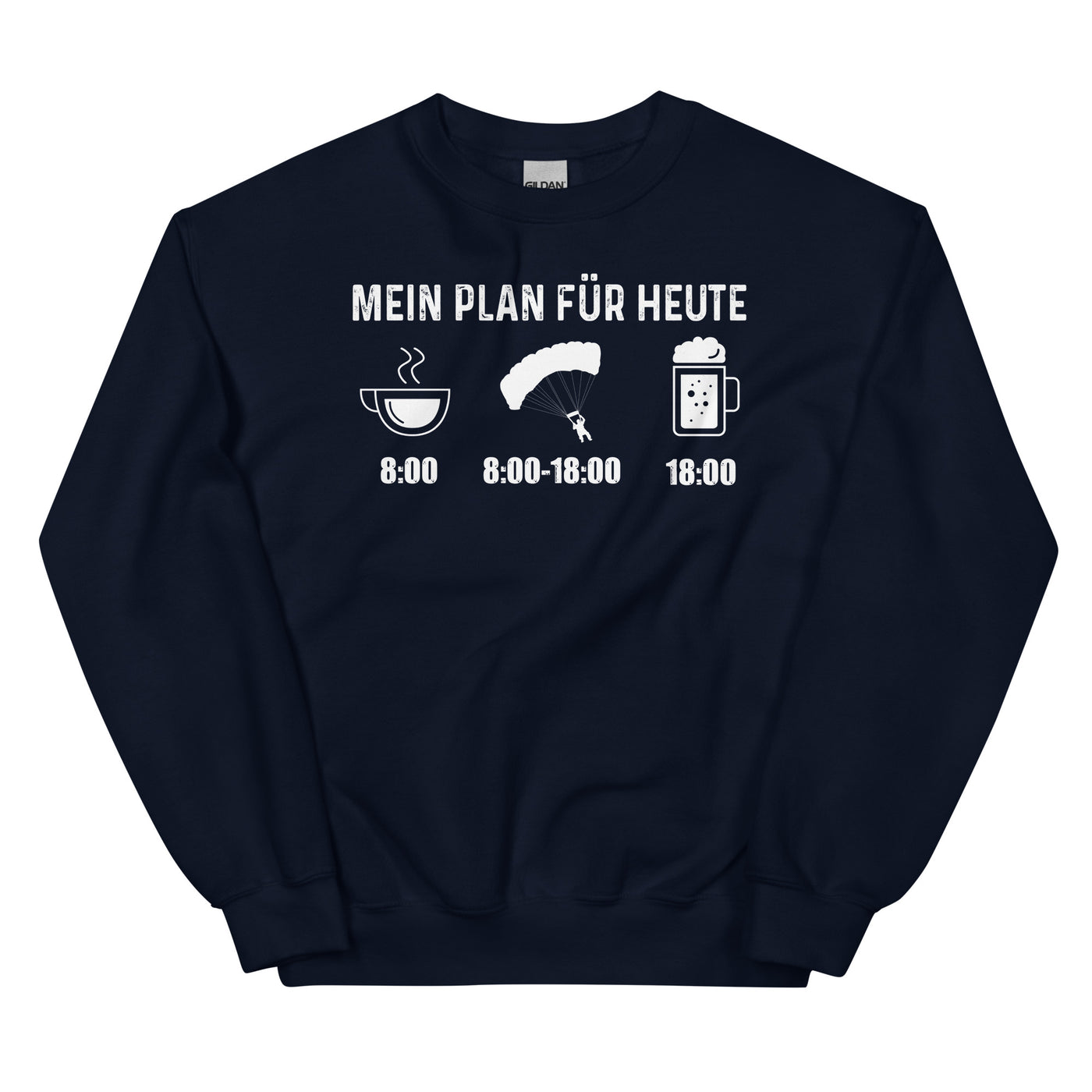 Mein Plan Für Heute 1 - Sweatshirt (Unisex) berge xxx yyy zzz Navy