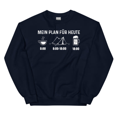 Mein Plan Für Heute 1 - Sweatshirt (Unisex) camping xxx yyy zzz Navy