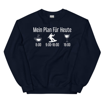 Mein Plan Für Heute 1 - Sweatshirt (Unisex) snowboarden xxx yyy zzz Navy