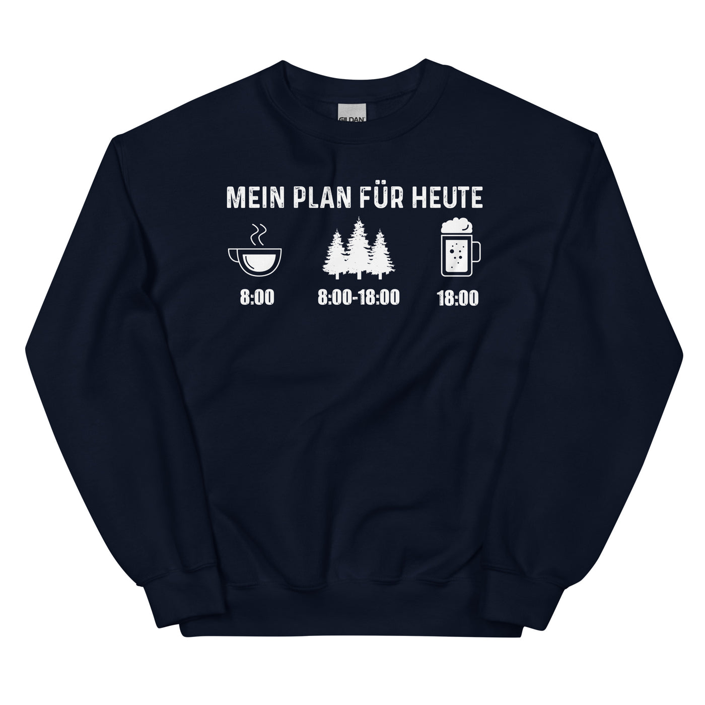 Mein Plan Für Heute 3 - Sweatshirt (Unisex) camping xxx yyy zzz Navy