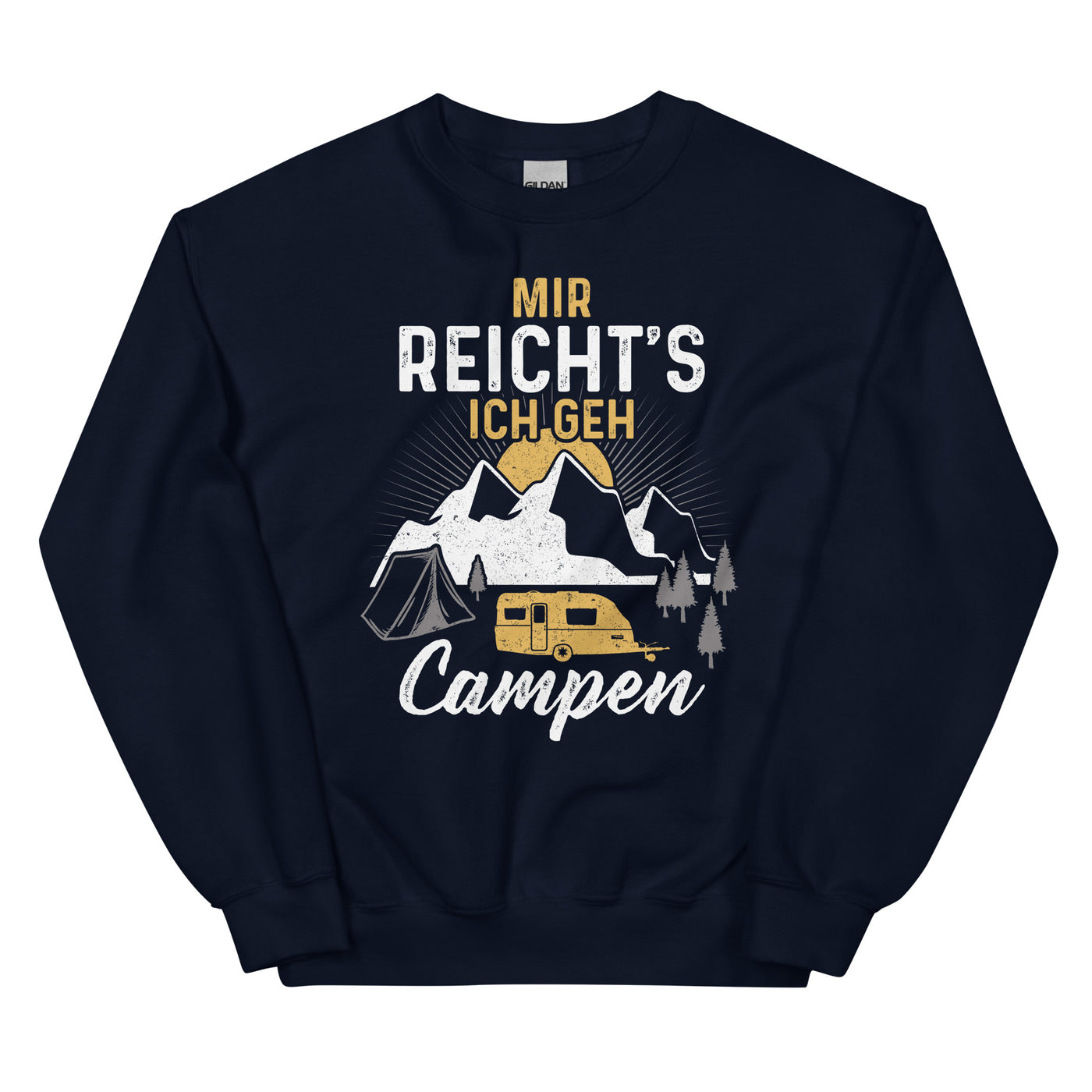 Mir reichts ich geh Campen - Sweatshirt (Unisex) camping xxx yyy zzz Navy