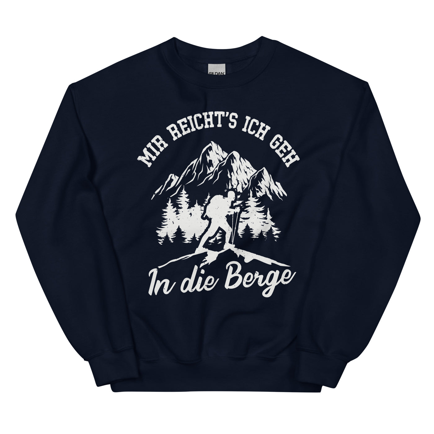 Mir reichts ich geh in die Berge - Sweatshirt (Unisex) berge wandern xxx yyy zzz Navy