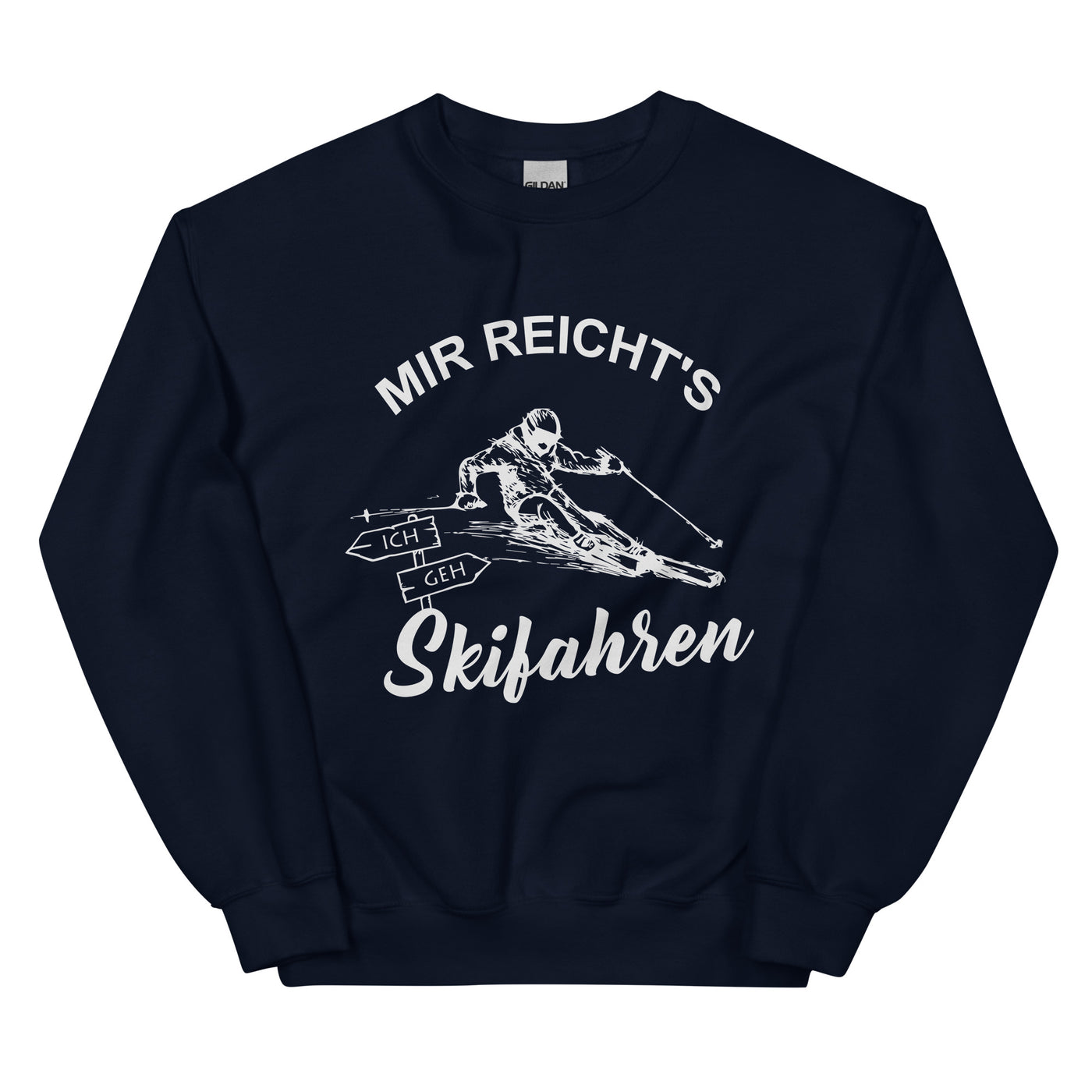 Mir reichts ich geh Skifahren - Sweatshirt (Unisex) klettern ski xxx yyy zzz Navy