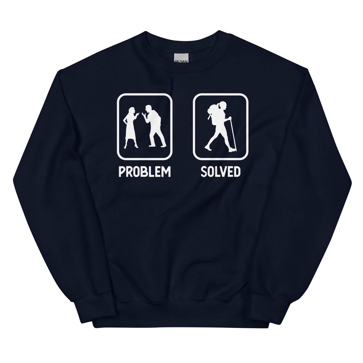 Problem Solved - Frau Wandern - Sweatshirt (Unisex) wandern xxx yyy zzz Navy