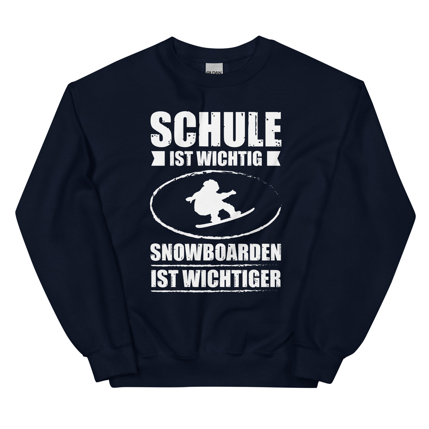 Schule Ist Wichtig Snowboarden Ist Wichtiger - Sweatshirt (Unisex) snowboarden xxx yyy zzz Navy