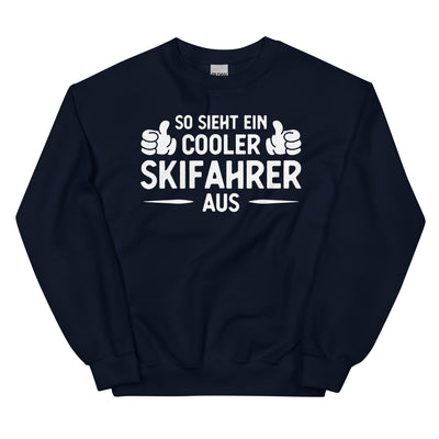 So Sieht Ein Cooler Skifahrer Aus - Sweatshirt (Unisex) klettern ski xxx yyy zzz Navy