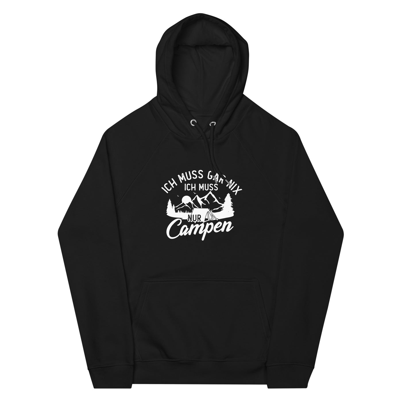 Ich muss gar nix, ich muss nur campen - Unisex Premium Organic Hoodie camping xxx yyy zzz Black