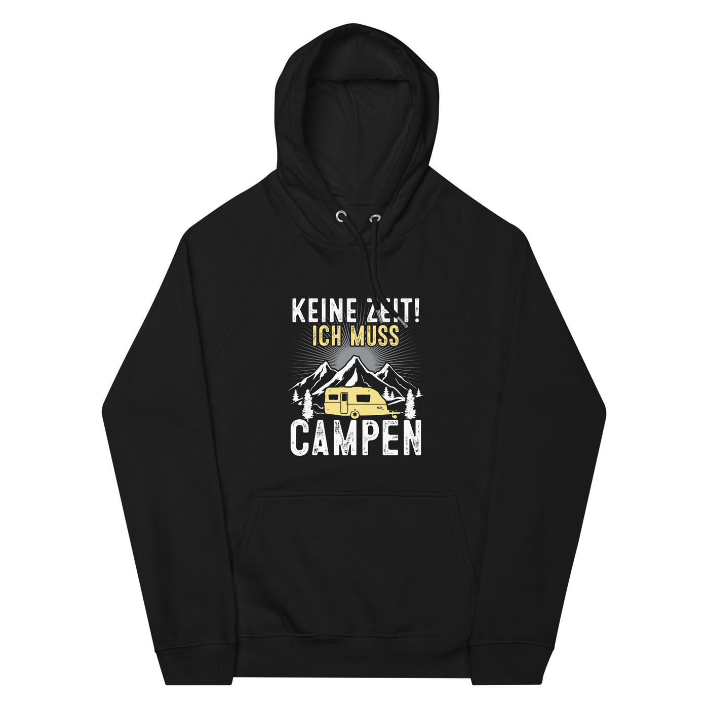 Keine Zeit ich muss Campen - Unisex Premium Organic Hoodie camping xxx yyy zzz Black