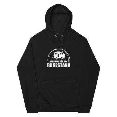 Mein Plan Fur Den Ruhestand 2 - Unisex Premium Organic Hoodie camping xxx yyy zzz Black