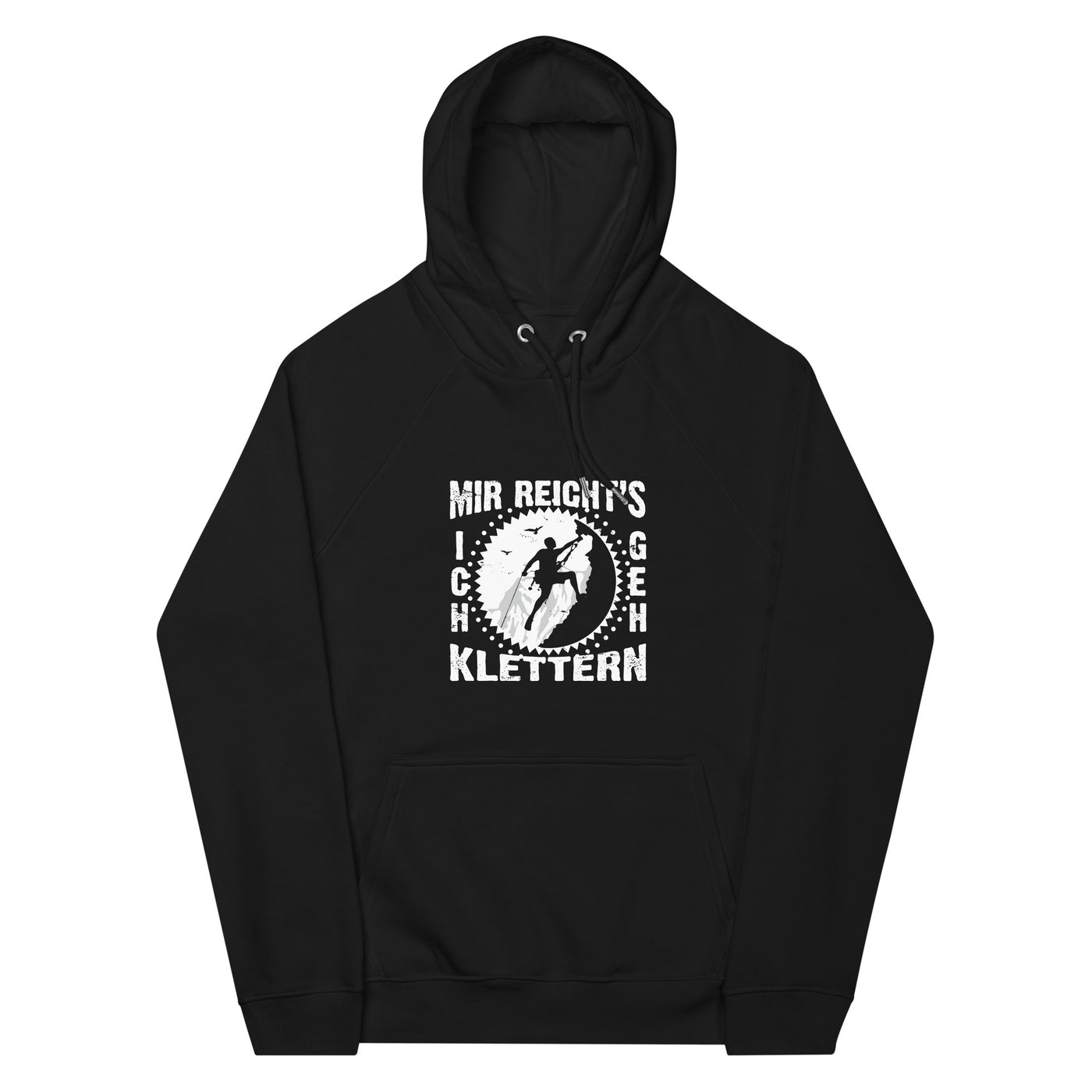 Mir reichts ich geh klettern - Unisex Premium Organic Hoodie klettern xxx yyy zzz Black