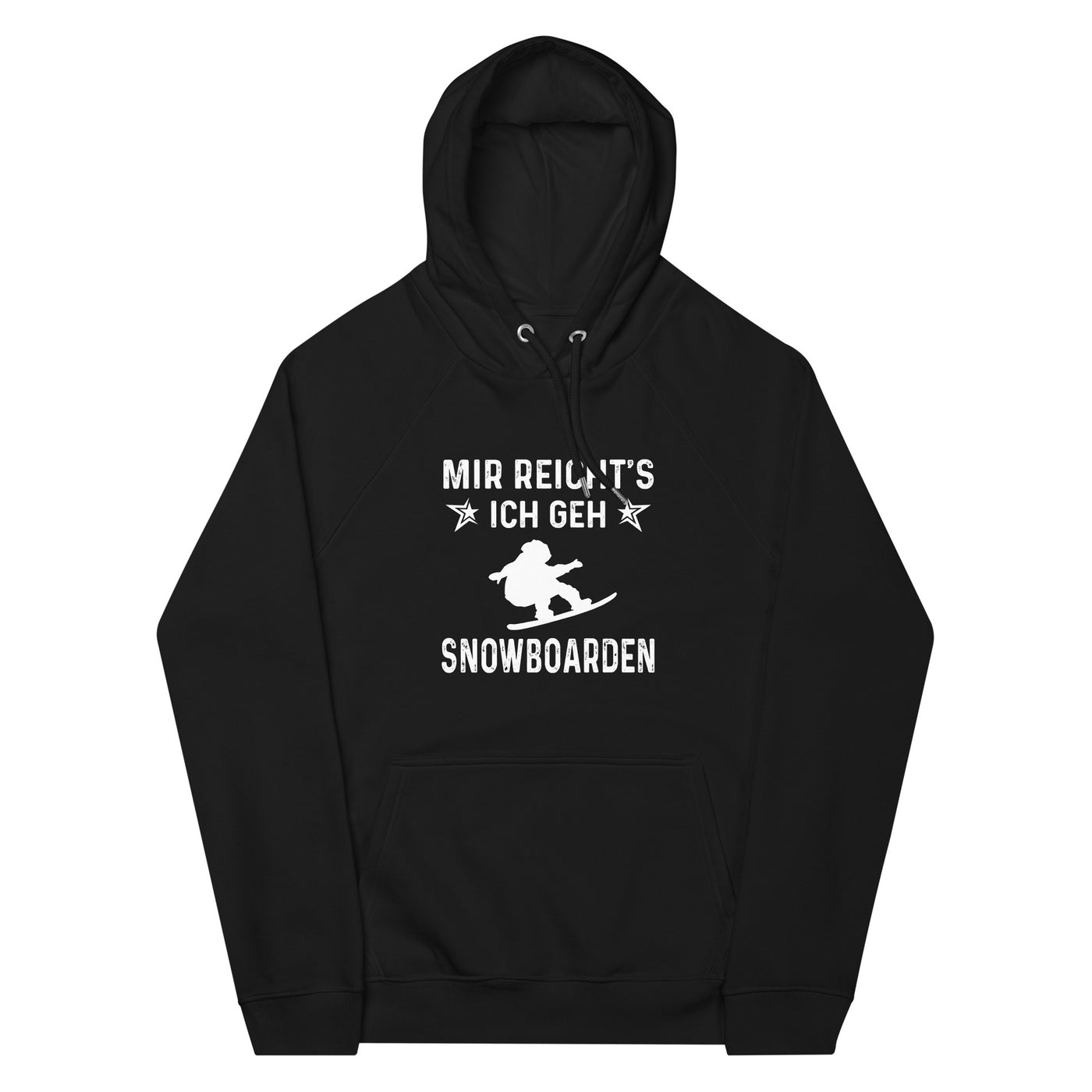 Mir Reicht's Ich Gen Snowboarden - Unisex Premium Organic Hoodie snowboarden xxx yyy zzz Black