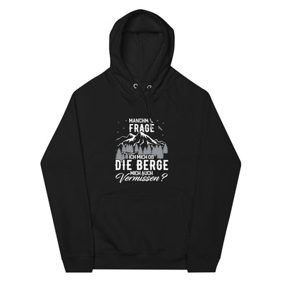 Ob die Berge mich auch vermissen - Unisex Premium Organic Hoodie berge wandern xxx yyy zzz Black