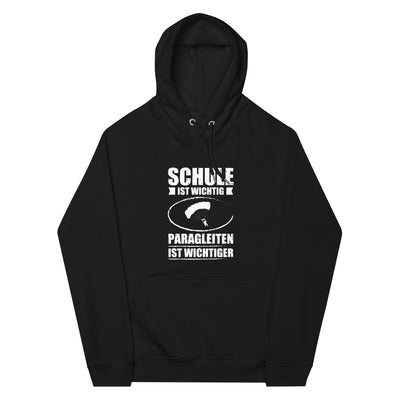 Schule Ist Wichtig Paragleiten Ist Wichtiger - Unisex Premium Organic Hoodie berge xxx yyy zzz Black