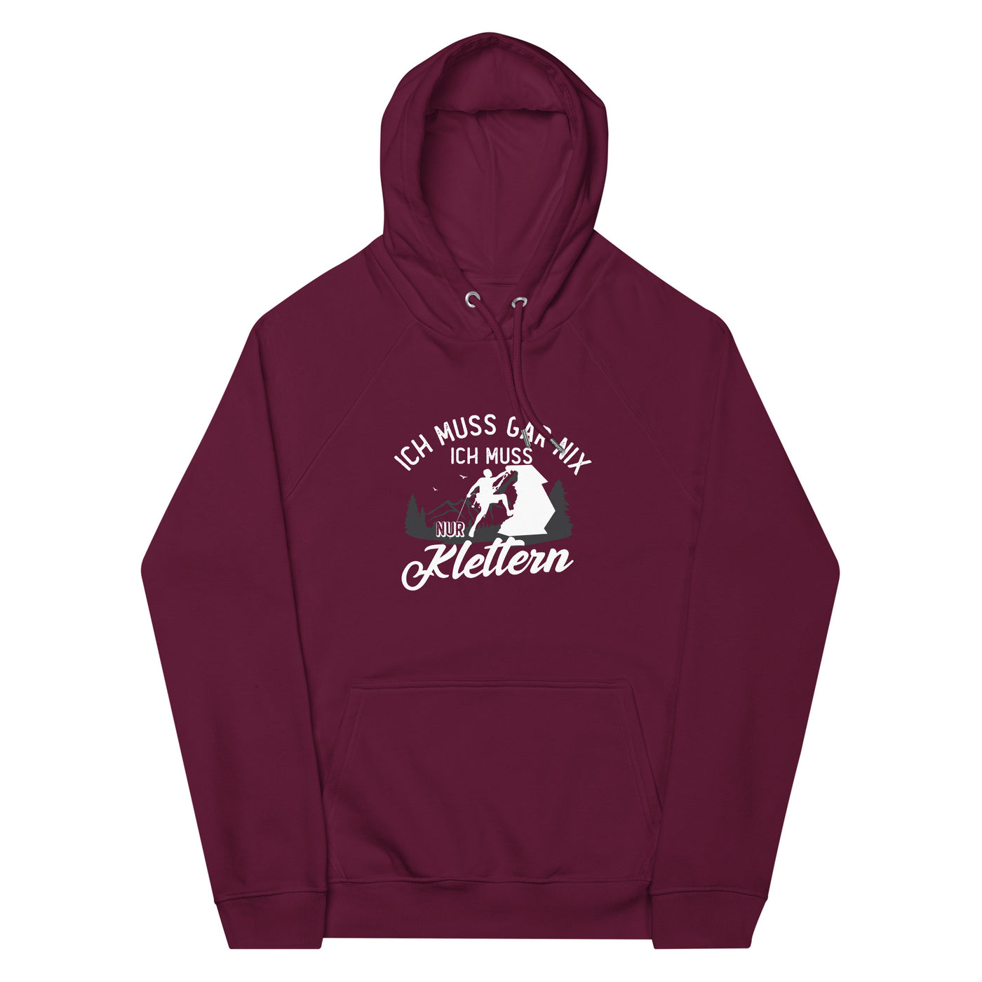 Ich muss gar nix, ich muss nur klettern - Unisex Premium Organic Hoodie klettern xxx yyy zzz Burgundy