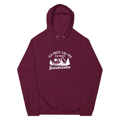 Ich muss gar nix, ich muss nur Snowboarden - Unisex Premium Organic Hoodie snowboarden xxx yyy zzz Burgundy