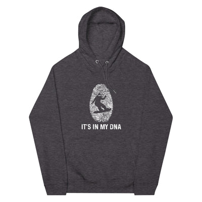 It's In My DNA 1 - Unisex Premium Organic Hoodie snowboarden xxx yyy zzz Charcoal Melange