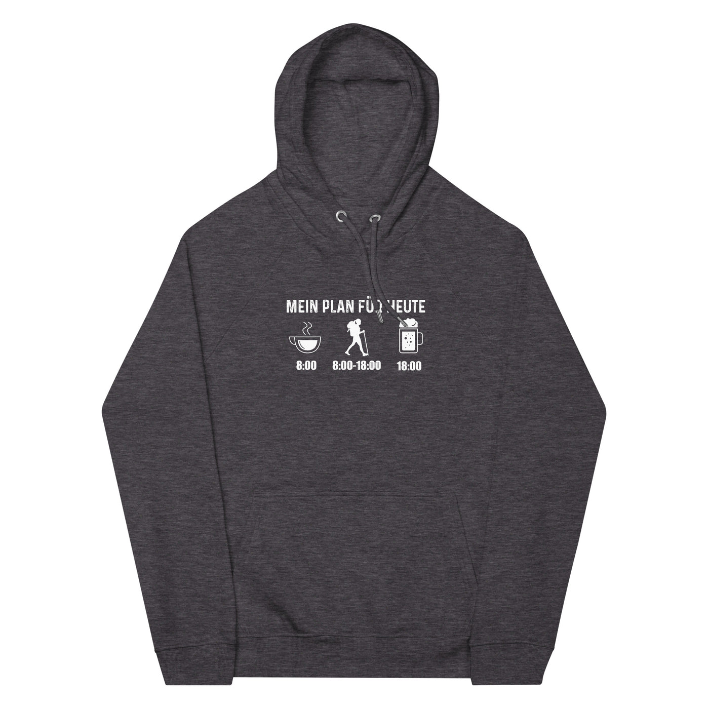 Mein Plan Für Heute 1 - Unisex Premium Organic Hoodie wandern xxx yyy zzz Charcoal Melange