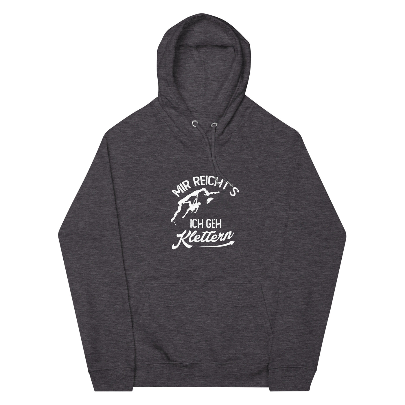 Mir reichts, ich geh Klettern - Unisex Premium Organic Hoodie klettern xxx yyy zzz Charcoal Melange